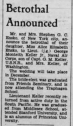 Annoucement of the engagement of Alice Elizabeth Ensko and George Monteith Keller in the Times Herald of Washington, District of Columbia on November 13, 1944.