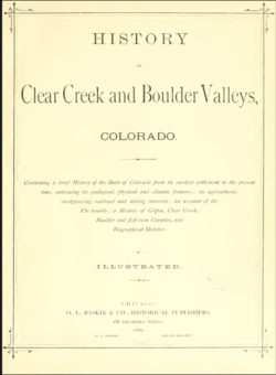Cover of History of Clear Creek and Boulder Valleys, 1880