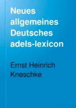 "Neues Allgemeines Deutsches Adels-Lexicon" book cover